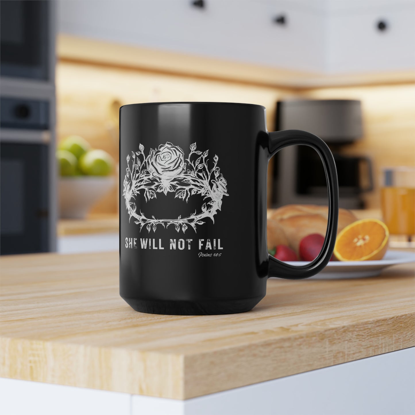 SHE WILL NOT FAIL 15 OZ MUG
