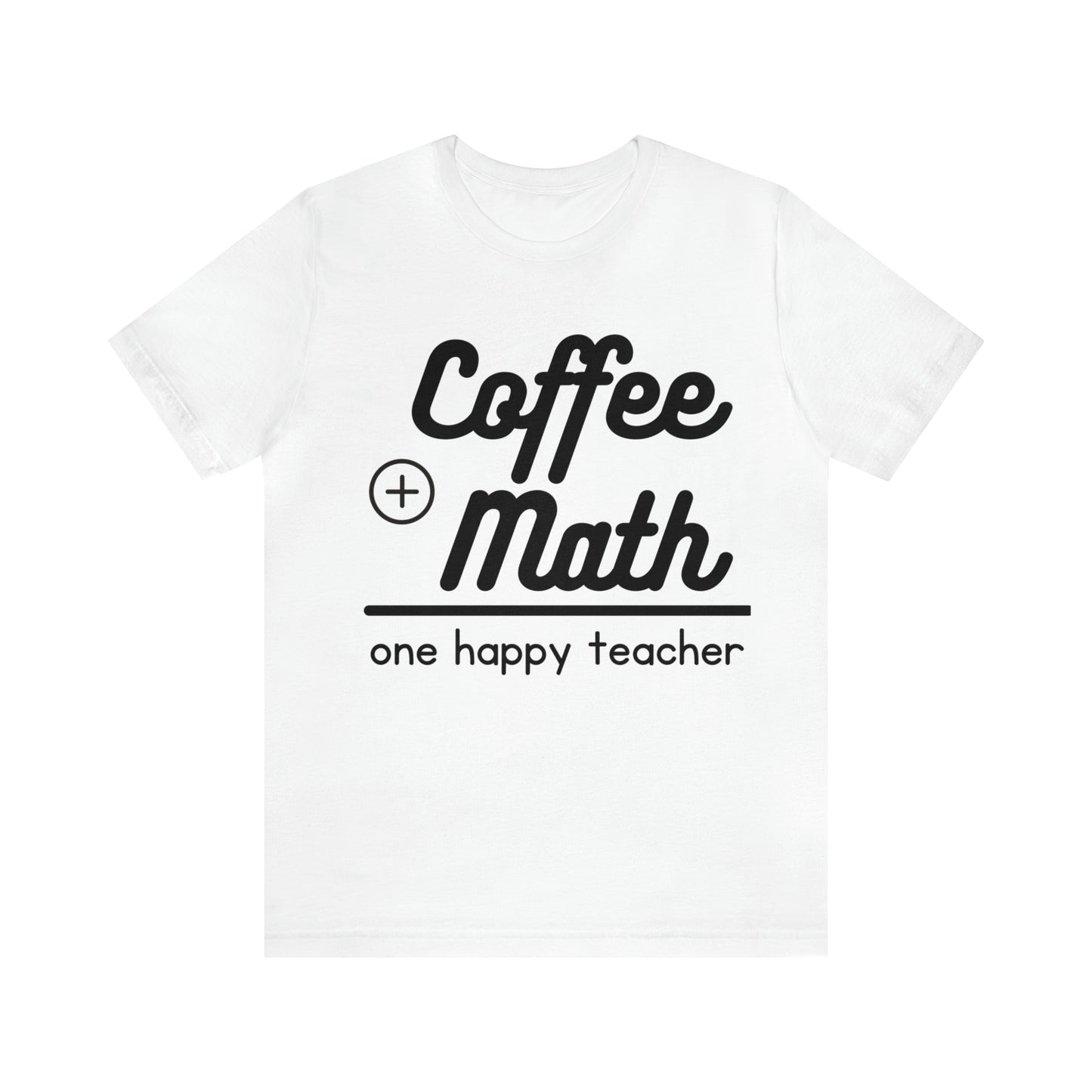 One happy math teacher Short Sleeve Tee