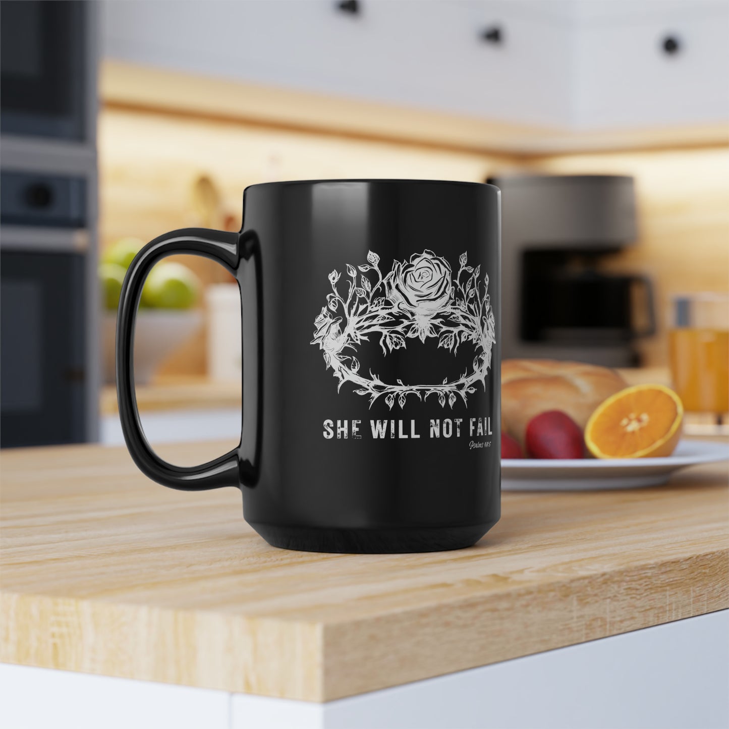 SHE WILL NOT FAIL 15 OZ MUG