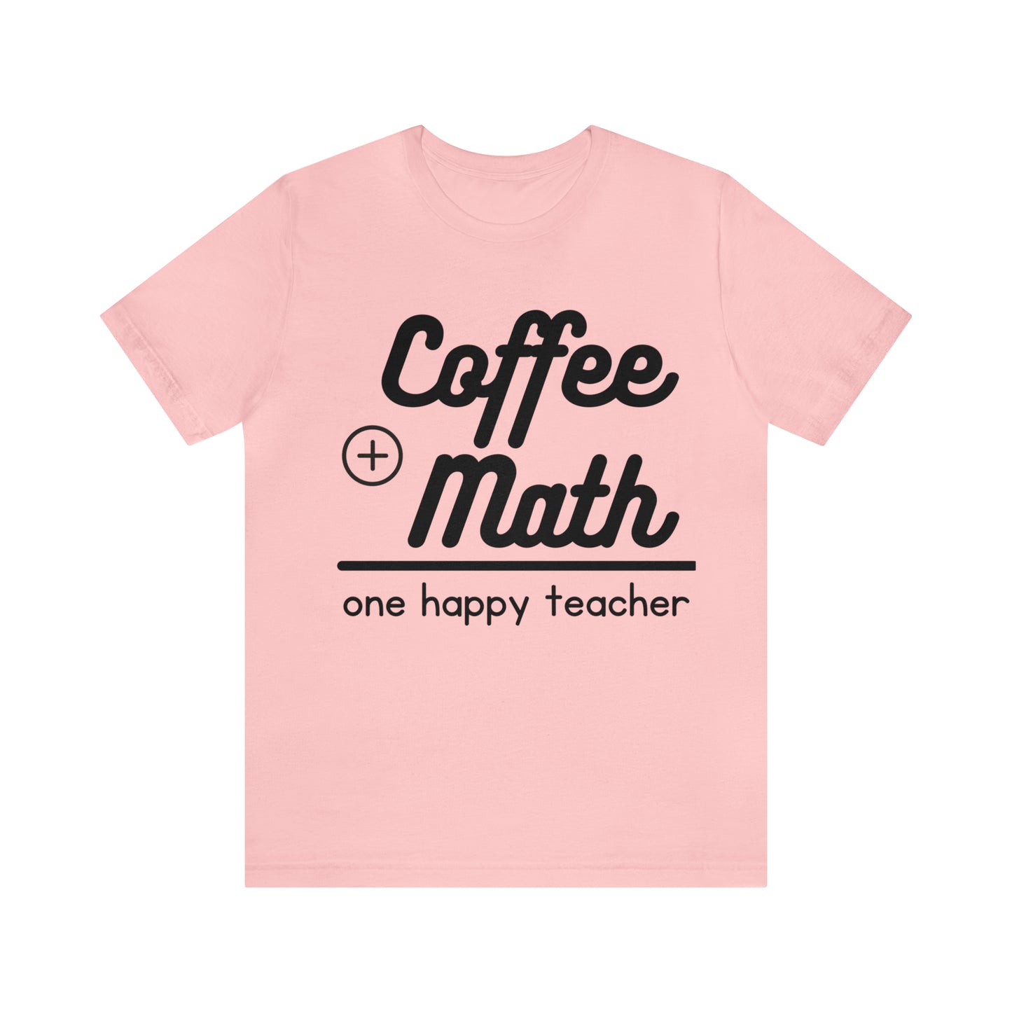 One happy math teacher Short Sleeve Tee