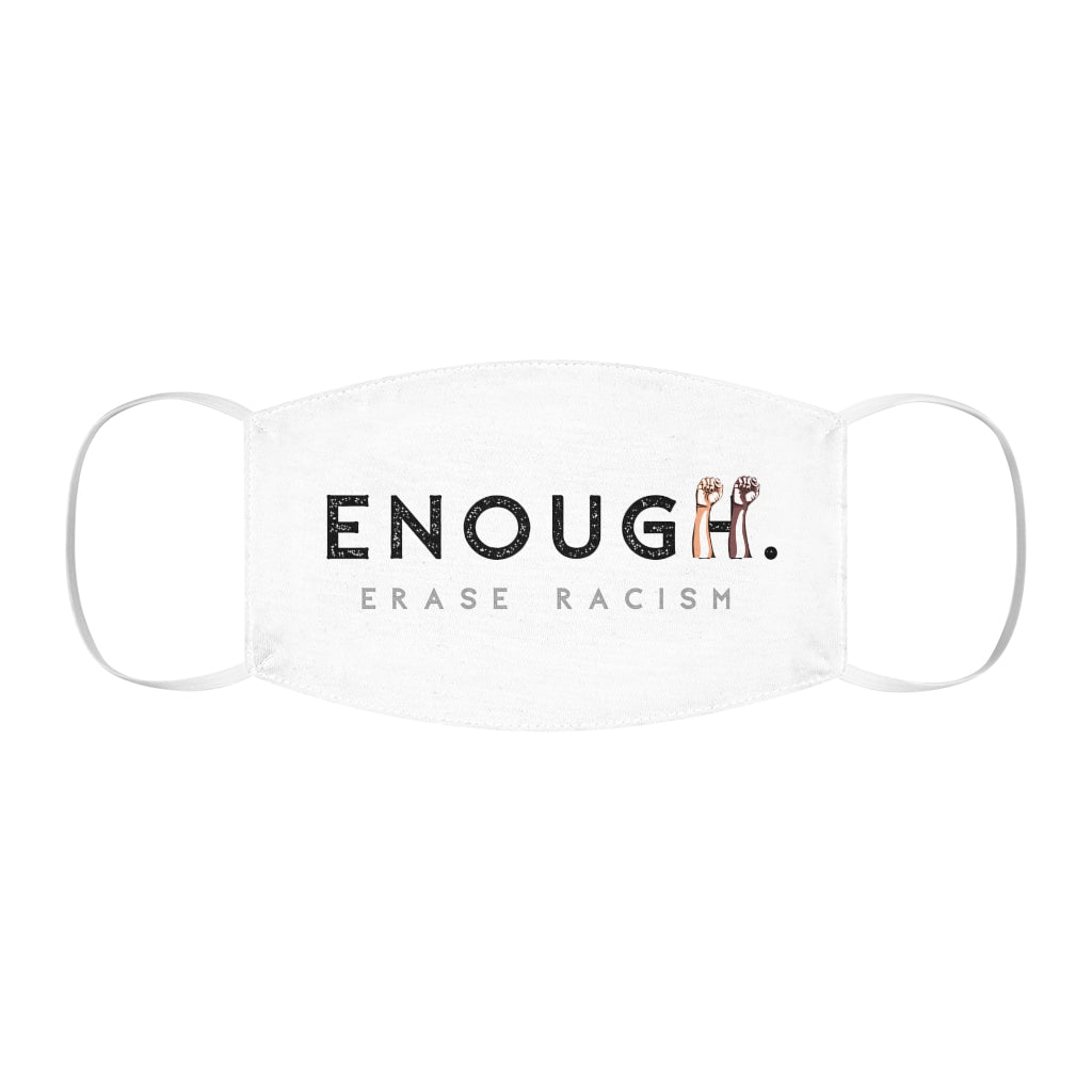 Enough Erase Racism Snug-Fit Polyester Face Mask