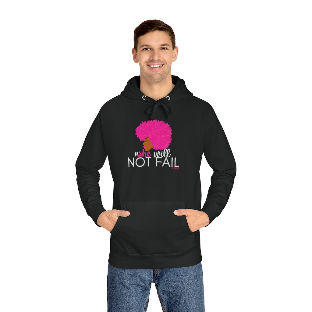 She will not fail Unisex Fleece Hoodie