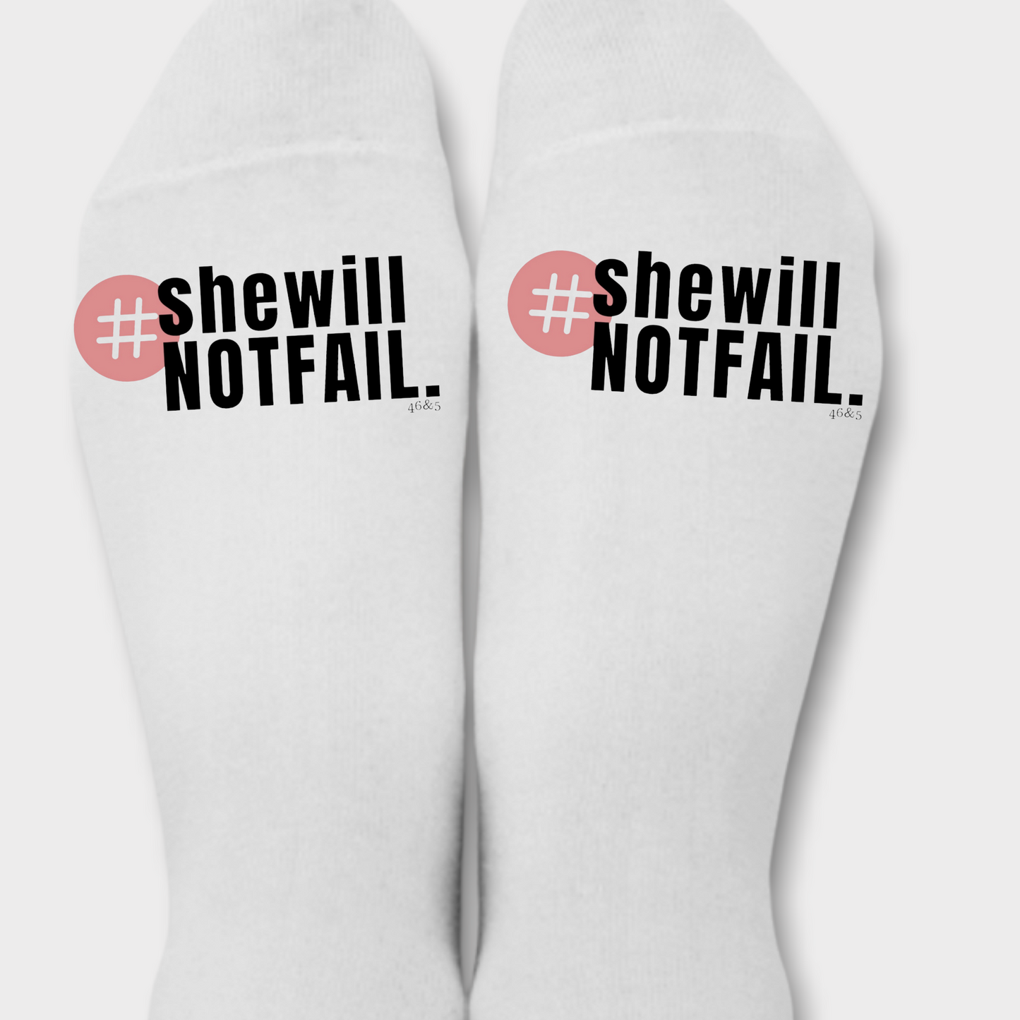 She will Not Fail Athletic socks